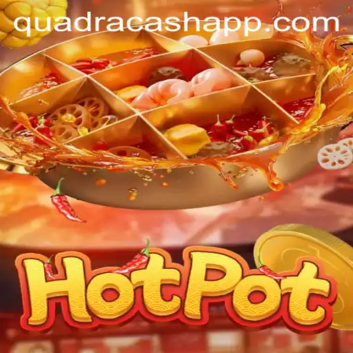 Exploring Hotpot: The Thrilling World of QUADRACASH