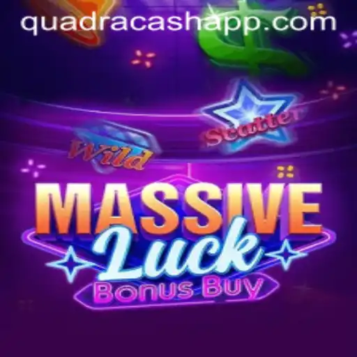 MassiveLuckBonusBuy: Unlocking the Power of QUADRACASH in Modern Gaming