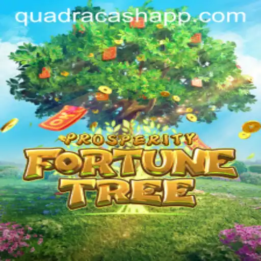 Exploring ProsperityFortuneTree: A New Era of Gaming with QUADRACASH