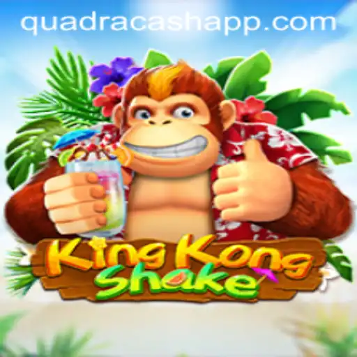 Discover the Exciting World of KingKongShake and QUADRACASH